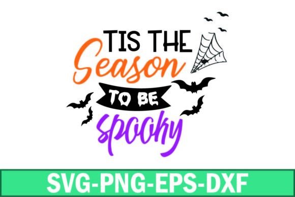 Download Tis the Season to Be Spooky Svg - Spooky svg Collection